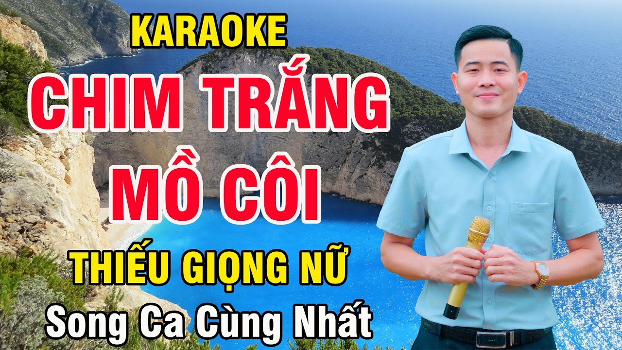 Liên Khúc Chim Trắng Mồ Côi Karaoke Thiếu Giọng Nữ | Nguyễn Nhất Nhạc Sống