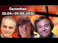 Trauer um Berühmtheiten, die in der Woche vom 23.06. bis 29.06.2025 gestorben sind.