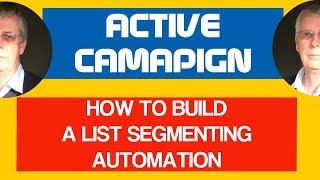Create An Active Campaign List Segmenting Automation