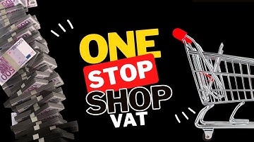 OSS VAT Explained for E Commerce and Amazon FBA Sellers