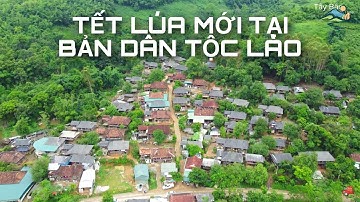 TẾT LÚA MỚI TẠI BẢN NA SANG 1 - NÚA NGAM