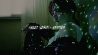 Enhypen - Sweet Venom (speed up) Resimi