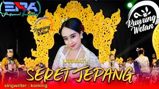SERET JEPANG - LARASATI || CAMPURWANGI KUWUNG WETAN || LIVE LAPANGAN KELIR KALIPURO 2025