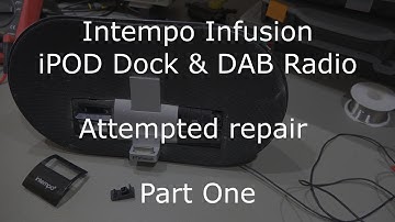 Intempo Infusion ipod Dock - Attempted repair Part 1