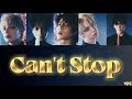 Can't Stop - TOMORROW X TOGETHER 【日本語字幕/パート分け/カナルビ/歌詞】