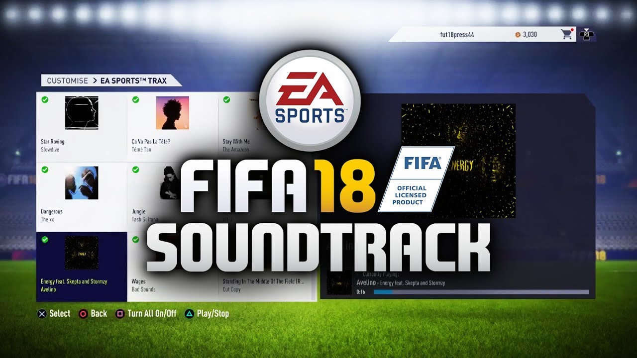 EA Sports FIFA - FIFA 18 Soundtrack Lyrics and Tracklist