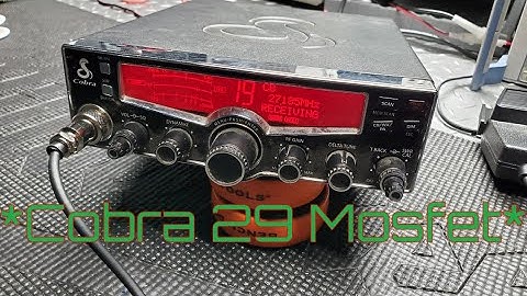 Cobra 29 Mosfet Mod CB Radio Repair Tune Align