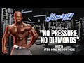 Ep22 no pressure no diamonds w ifbb pro feddy moe