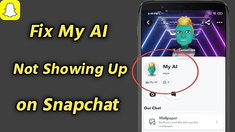 How to Fix My AI Not Showing Up on Snapchat | Access My AI Chatbot on Snapchat | Talk to AI on Snap