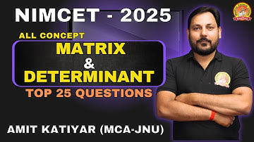 MATRIX FULL REVISION | LECTURE-08 | NIMCET | BHU | JNU | JAMIA