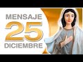 NUEVO MENSAJE DE LA VIRGEN MARÍA DE MEDJUGORJE A LA VIDENTE MARIJA PAVLOVIC (25/12/2020)