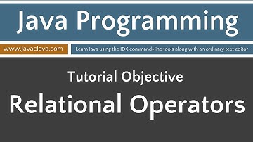 Learn Java Programming - Relational and Equality Operators