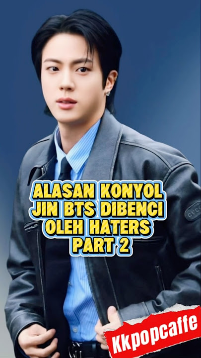 Alasan konyol jin BTS dibenci haters part 2 #shorts #trending #kpop #blackpink #bts #exo #nct #aespa