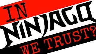 In Ninjago We Trust?
