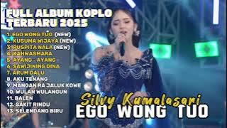 EGO WONG TUO - SILVY KUMALASARI FULL ALBUM TERBARU DANGDUT KOPLO TERBARU 2025