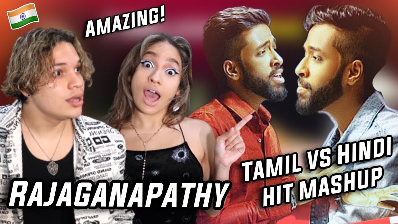 The Beauty Of Different Languages| Latinos react to Tamil VS Hindi Hits MASHUP - Rajaganapathy