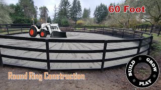 Round Yard Construction. How to build and install the footing on a 60 foot Round Pen