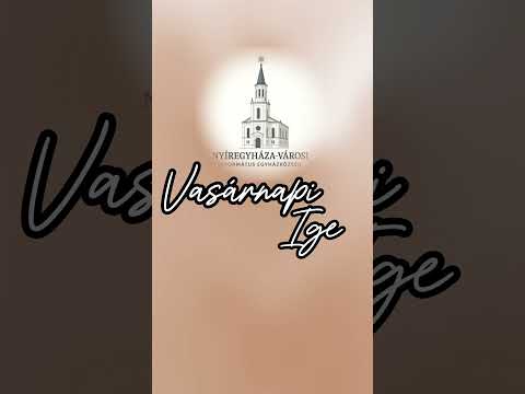 Vasárnapi Ige 2026.05.10.