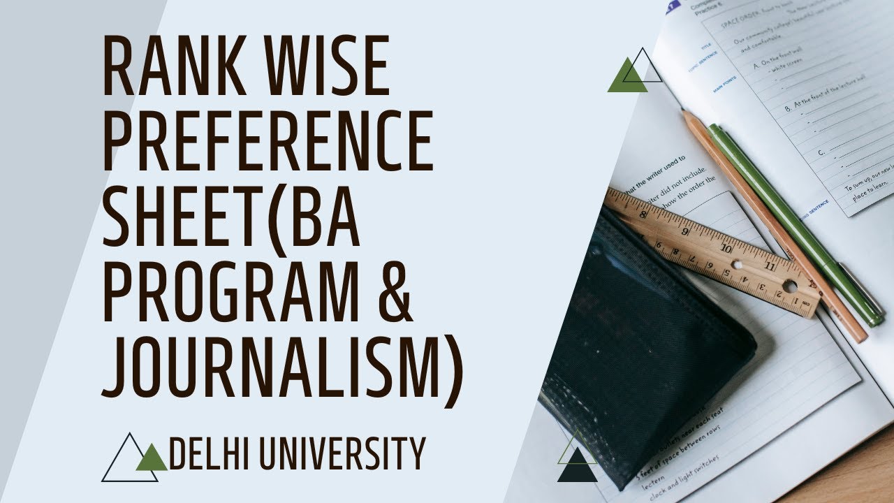 DU RANKWISE PREFERENCE SHEET (BA PROGRAM & JOURNALISM)!!!