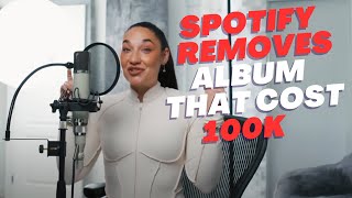 Spotify removed an album that cost artist 100K to make!! #spotify #karra