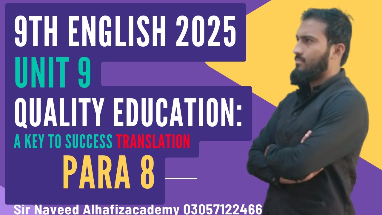9th English New Book 2025|Translation of Unit 9 Quality Education Translation P8|by alhafizacademy