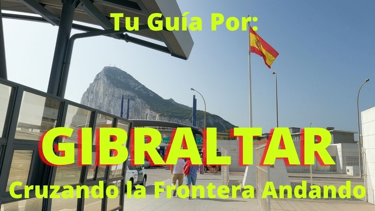 Tu Guía: Cruzando la frontera España/Gibraltar Andando.    ¡¡¡Supér Facíl!!!