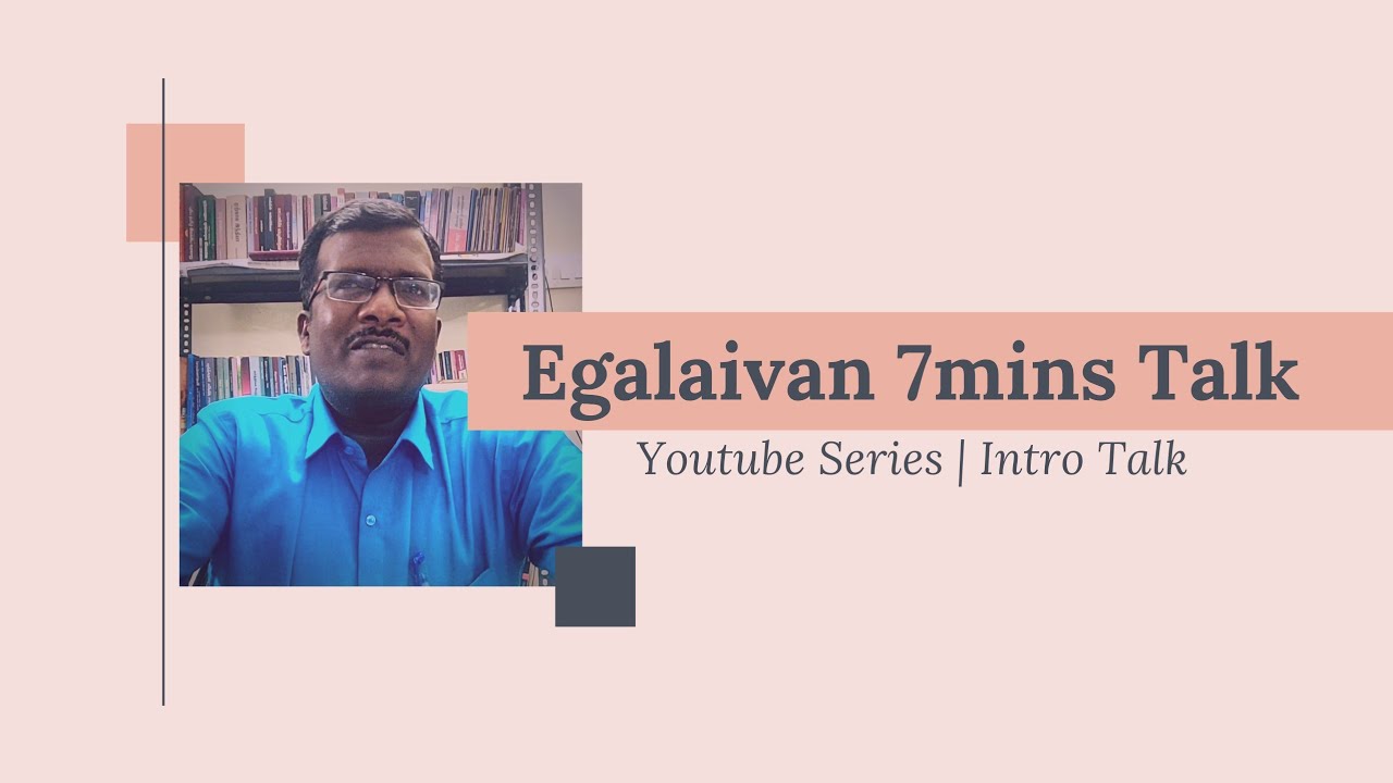 Egalaivan 7Mins Talk | Series Intro | Ramamurthy