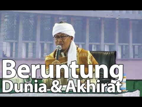 Ceramah Aa Gym Orang Yang Beruntung Dunia Akhirat Ceramah Aa Gym Orang Yang Beruntung Dunia Akhirat