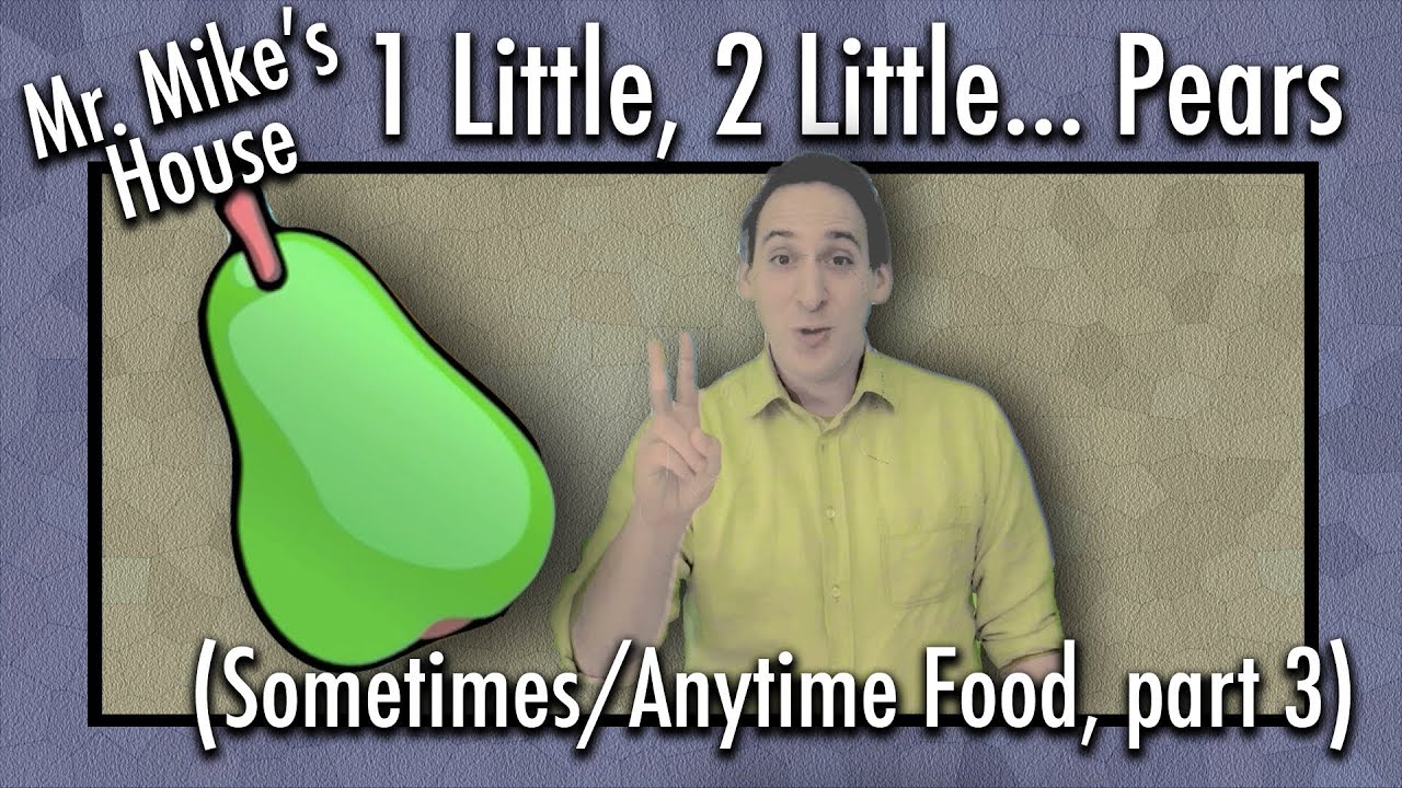 Preschool Learning: 1 Little, 2 Little... Pears (Sometimes/Anytime Food ...
