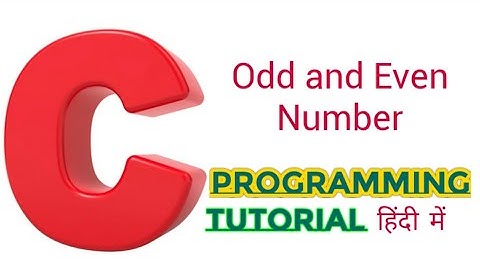 C program To Count and Display Even and Odd Elements | Storing even numbers and odd numbers