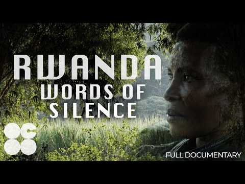 Life after Genocide: Women’s Stories of Survival | Rwanda: Words of Silence Full Documentary