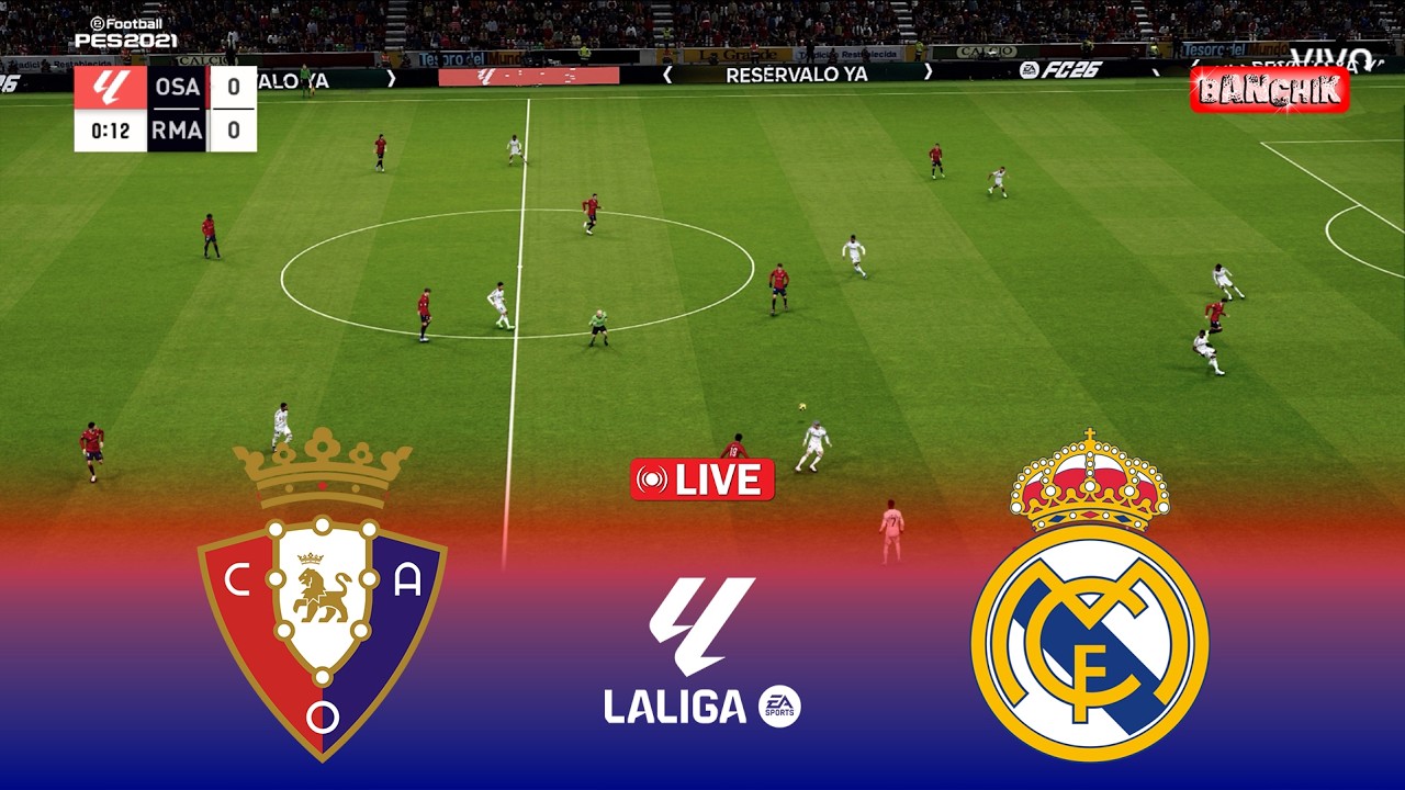 🔴LIVE : Osasuna vs Real Madrid - La Liga 2025/26 en vivo | Pes 21 Simulation Gameplay