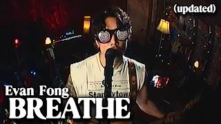 Evan Fong - breathe (UPDATED LYRIC VIDEO)