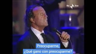 Crazy -Julio Iglesias -Subtitulado en Español