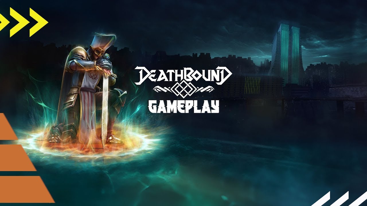 Deathbound - Primeiras Horas - Gameplay