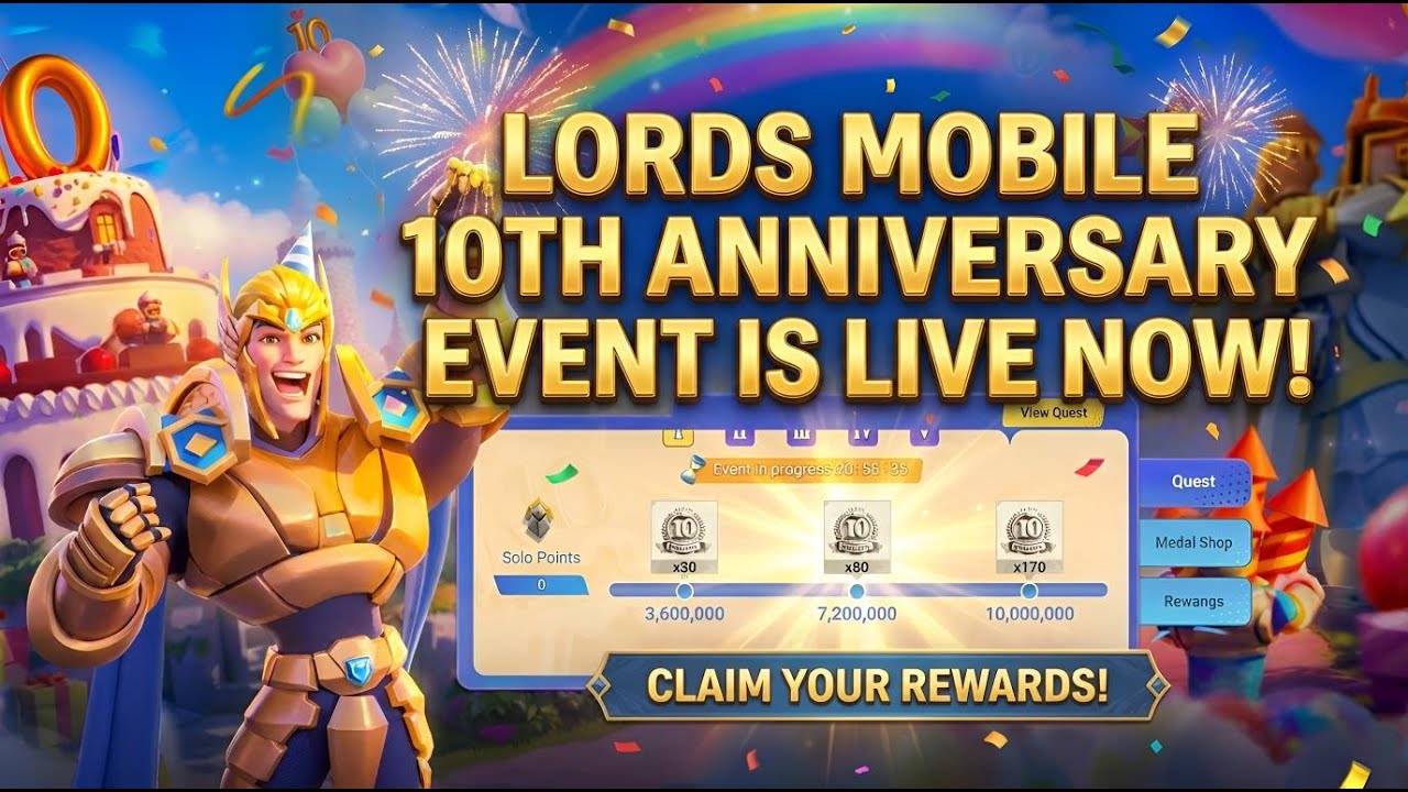 10th Anniversary Event is Live🎉 || Lords mobile new event || 