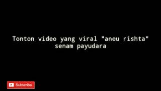 VIRAL!!! SENAM ALA ANEU RISTHA