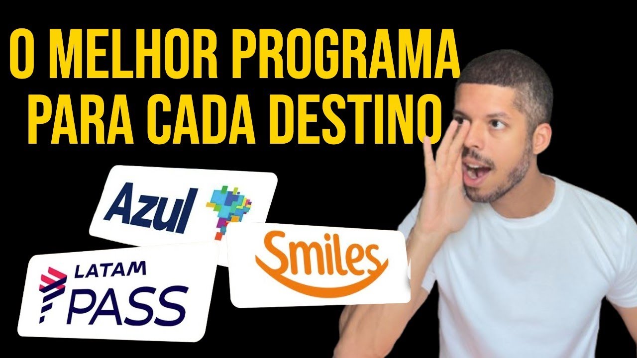 Para onde viajar usando SMILES, LATAM PASS E AZUL