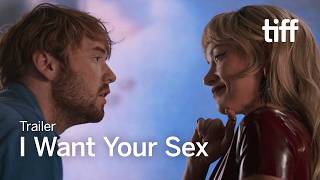 I WANT YOUR SEX Trailer | TIFF