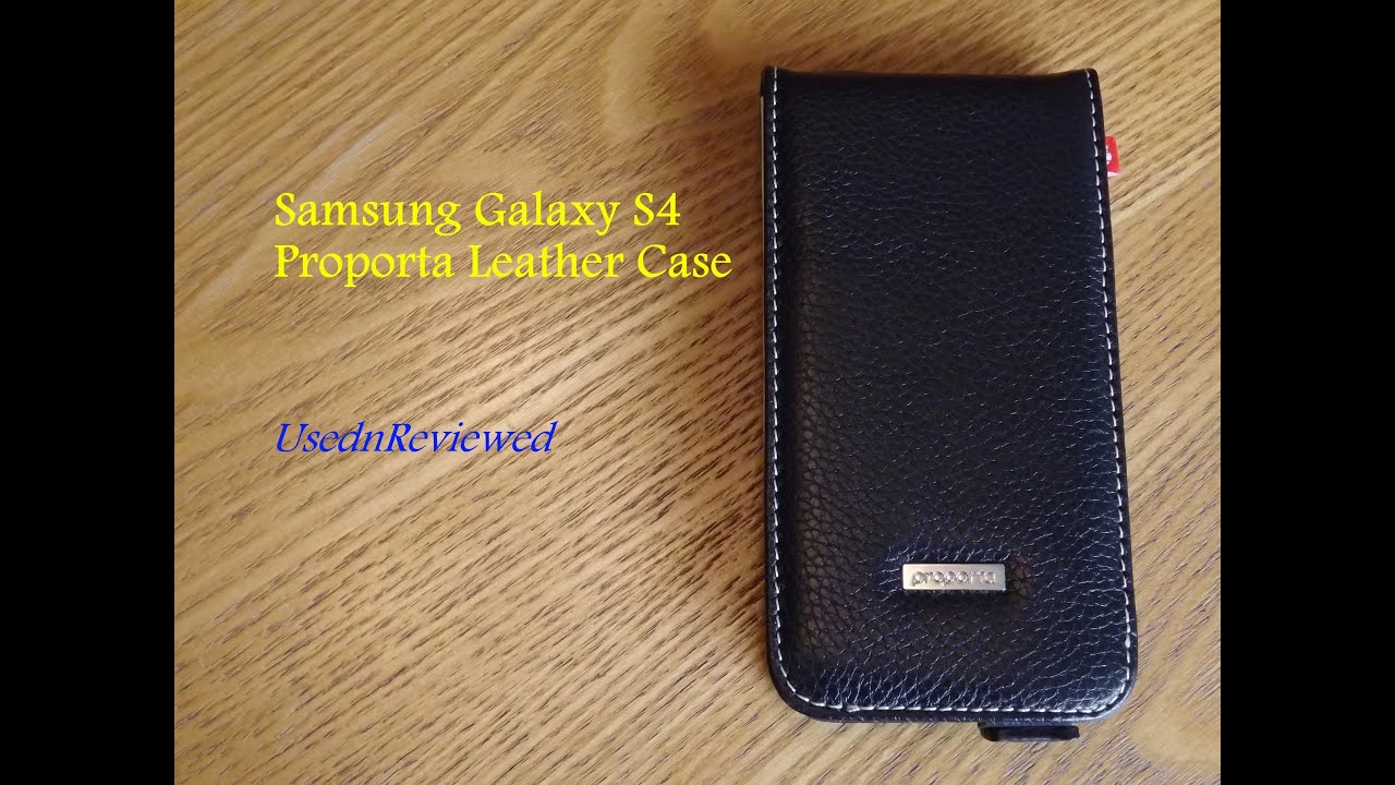 Samsung Galaxy S4 Proporta Leather Case Revew (Galaxy S4 Case Review)