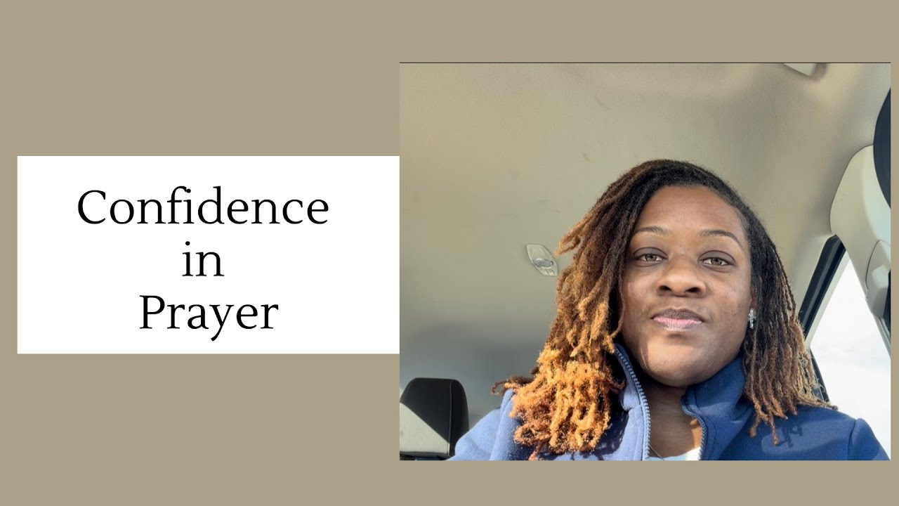 Confidence in Prayer