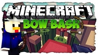 Lets Play minecraft Bowbash #001