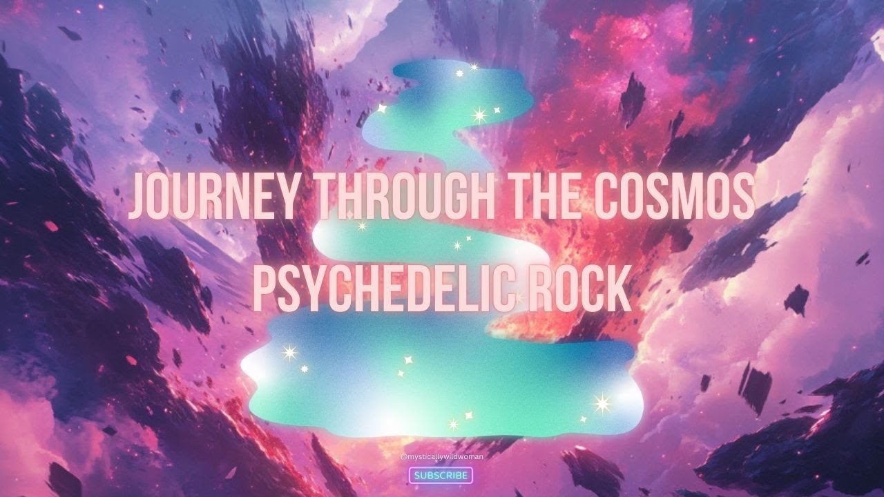 2 Hours | Journey Through the Cosmos | Psychedelic Rock - YouTube