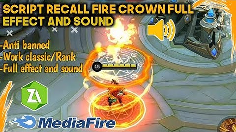 NEW UPDATE!! Script Recall Fire Crown Full effect And Sound Work Classic/Rank [PATCH BEATRIX]