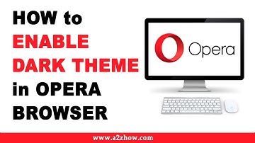 How to Enable Dark Theme in Opera Browser