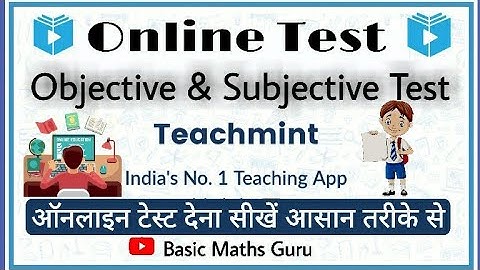 How to attend and Submit test on Teachmint application ||टीचमिन्ट एप्लिकेशन पर ऑनलाइन टेस्ट