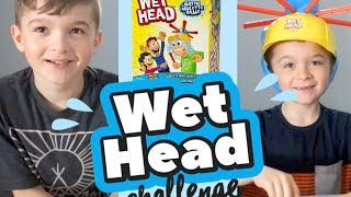 CHALLENGE : WET HEAD