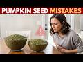 5 Pumpkin Seed Mistakes Most People Don’t Realize!