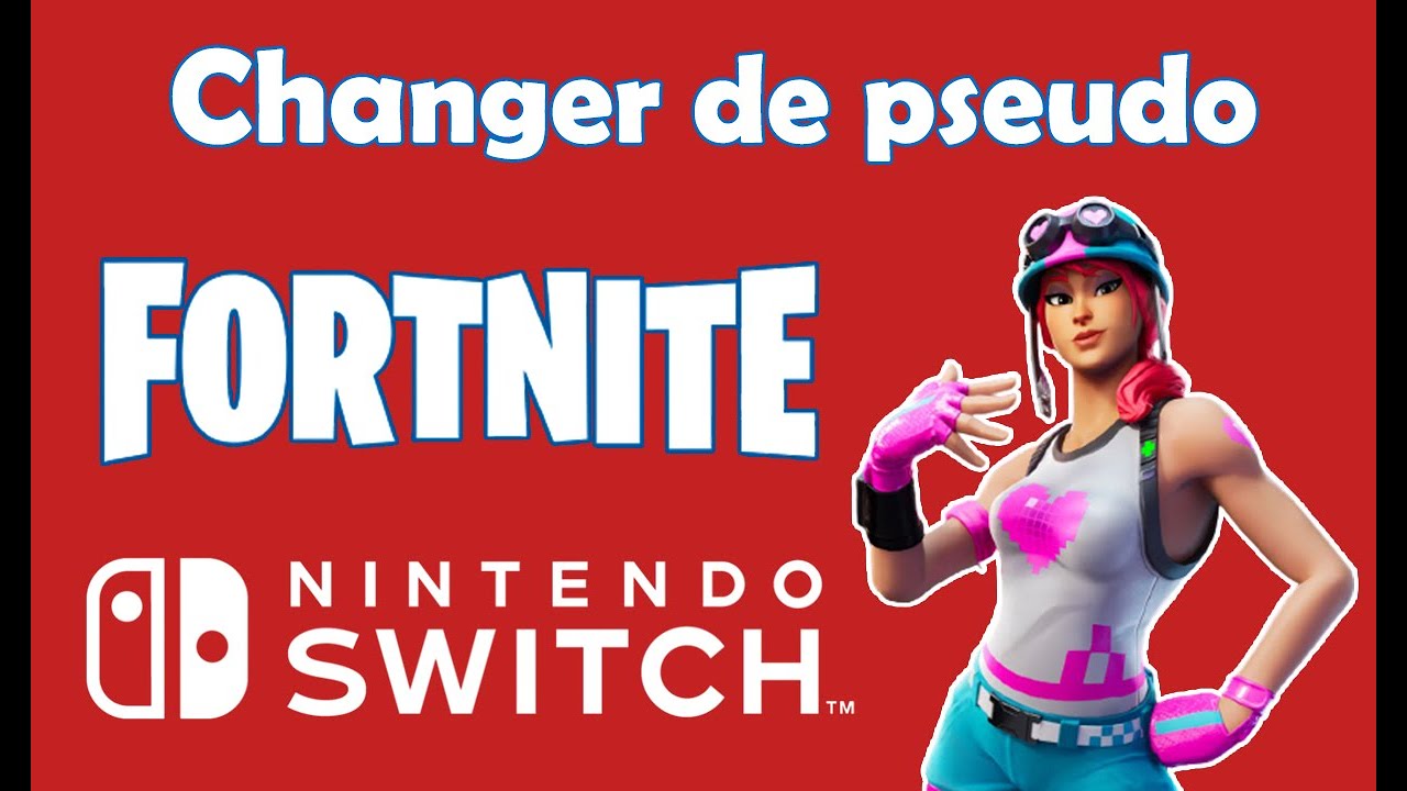 Comment changer de pseudo sur Fortnite Switch - YouTube