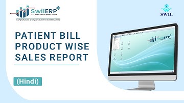 How to View Patient-Bill Product Wise Sales Report in SwilERP Pharmacy